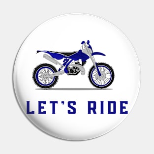 Let's Ride Pin