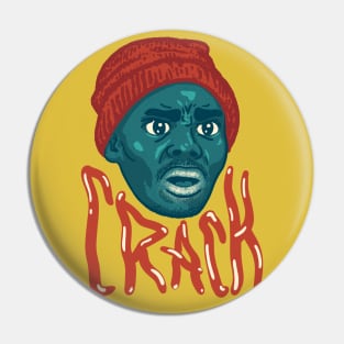 Tyrone Biggums Crackhead Pin