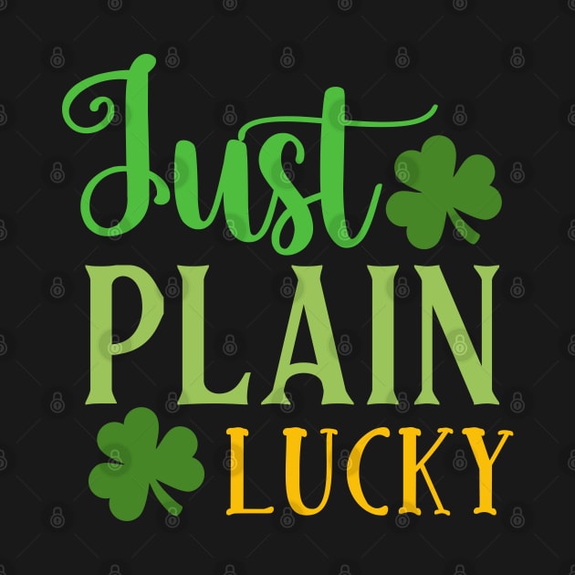 Just Plain Lucky by MZeeDesigns