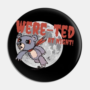 Were-Ted at Night! Pin