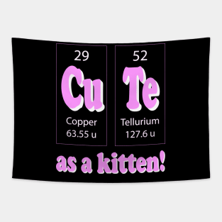 Feline Chemistry: Cute as Kitten! Tapestry