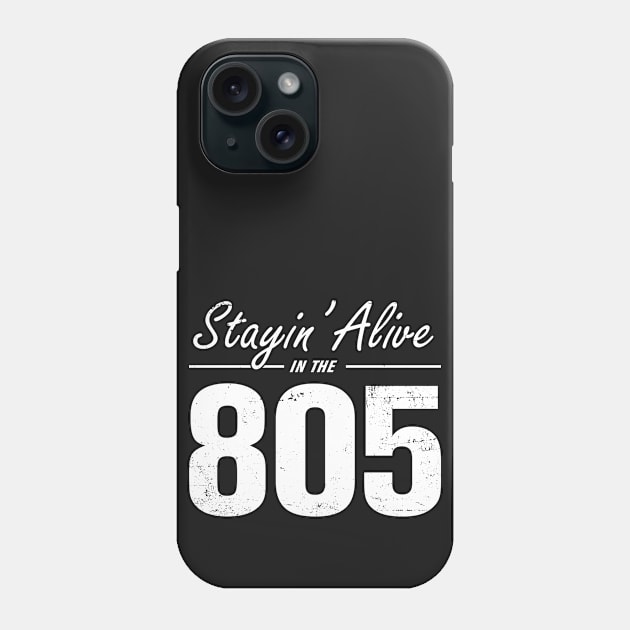 Stayin' Alive in the 805 Phone Case by ClothedCircuit