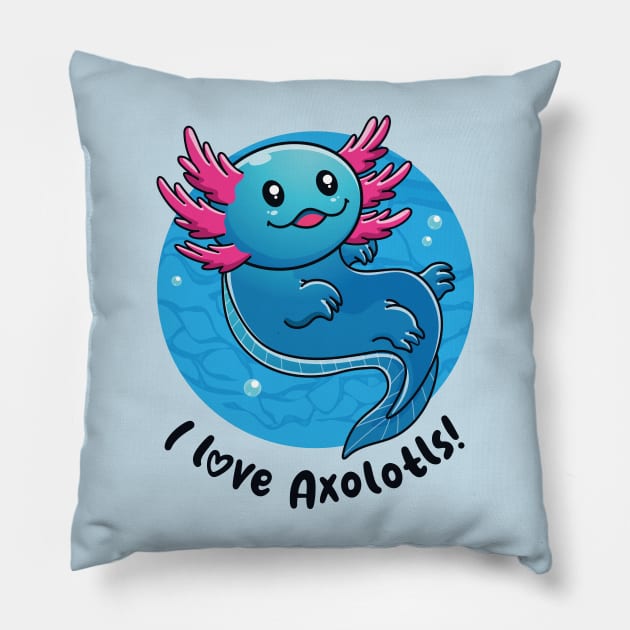I love axolotls (on light colors) Pillow by Messy Nessie