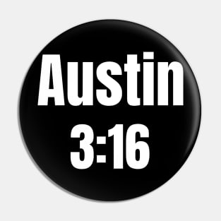 Austin 3:16 stone cold Pin