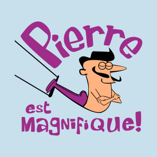 Pierre the amazing moustache acrobat T-Shirt