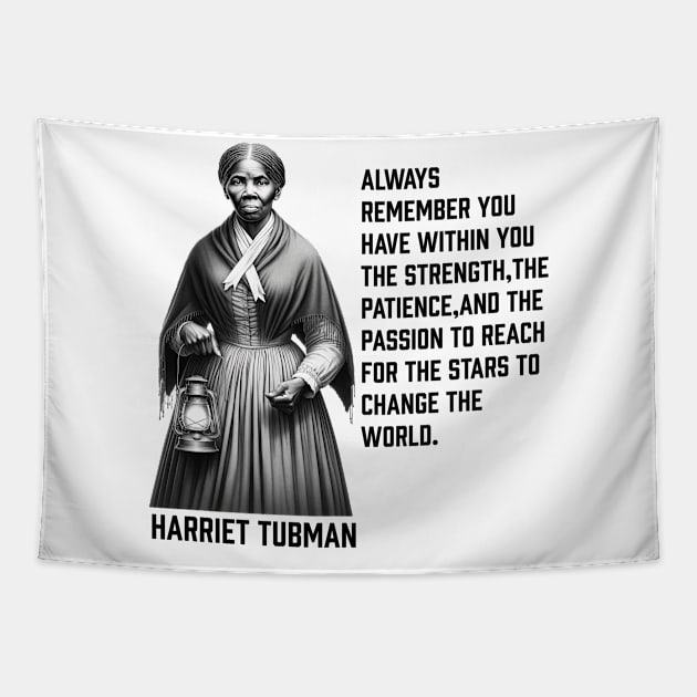 Harriet Tubman - change the world Tapestry by UrbanLifeApparel