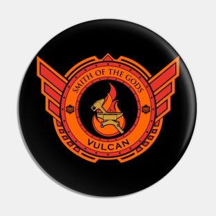 VULCAN - LIMITED EDITION Pin