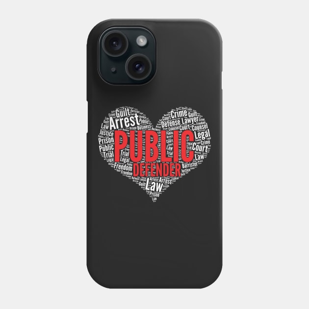 Public defender Heart Shape Word Cloud Design product Phone Case by theodoros20