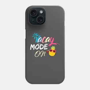 Vacay mode on travel camping lover funny summer Phone Case