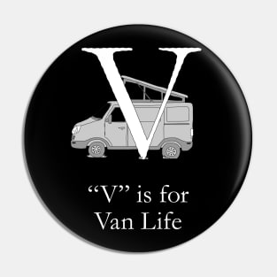 V is for Van Life Pin