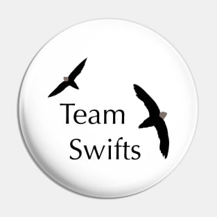 Team Swifts - Birdwatching Humour Chimney Swift Pin