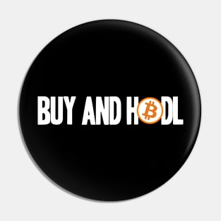 Plan B Buy and Hodl BTC Bitcoin Crypto Hodler Hold Pin