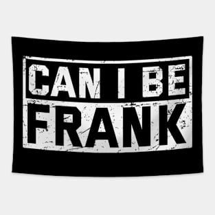 Can I Be Frank Dad Jokes Tapestry