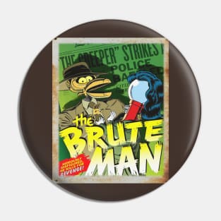 Mystery Science Rusty Barn Sign 3000 - Brute Man Pin