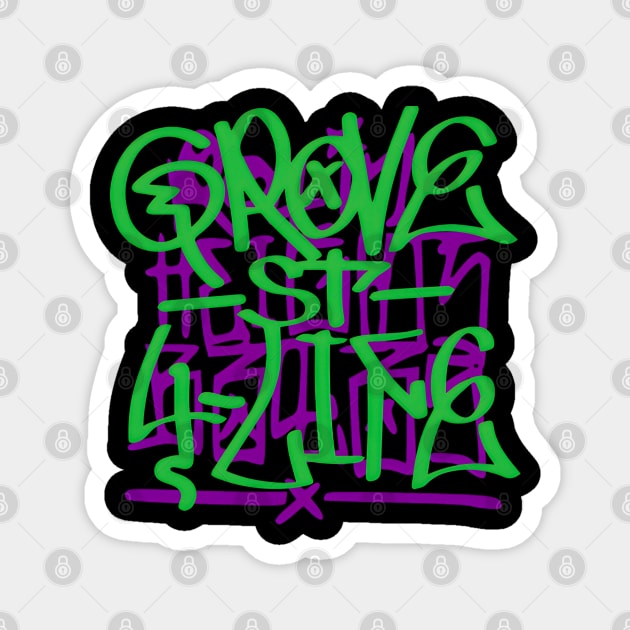 Grove Street 4 Life Magnet by Waldesign