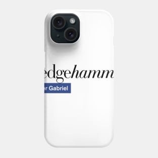 Peter Gabriel - Sledgehammer Phone Case