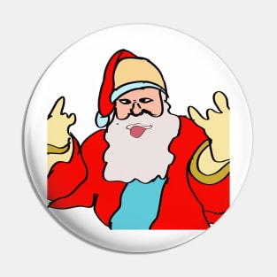 santa is my ho ho homeboy Pin