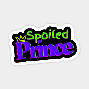 Neon Royal Family Group Series - Spoiled Prince Magnet