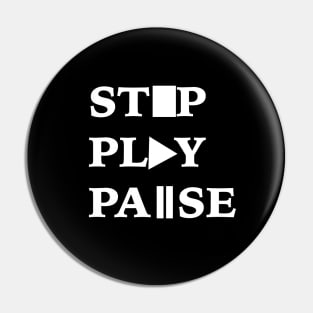 Stop Play Pause Pin