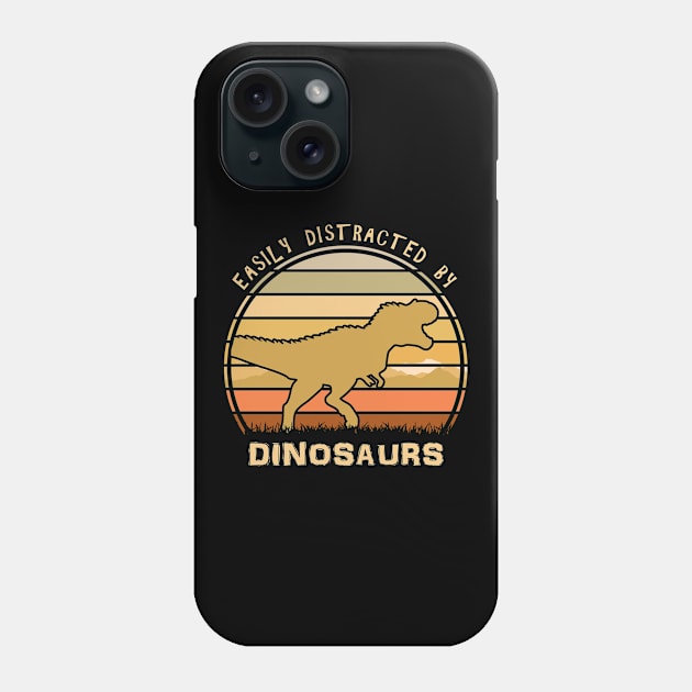 Easily Distracted By Dinosaurs Sunset Phone Case by Nerd_art