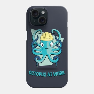 Octopus at work Phone Case
