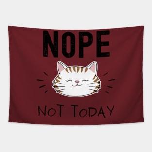 Cozy Cat Nap Nope Not Today Tapestry