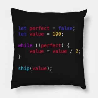 Perfect Never Ships Pillow