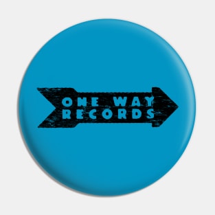 One Way Records Pin