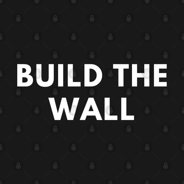 Build the Wall by BlackMeme94