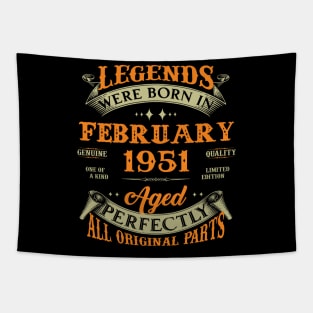 72nd Birthday Gift Legends Born In February 1951 72 Years Old Tapestry