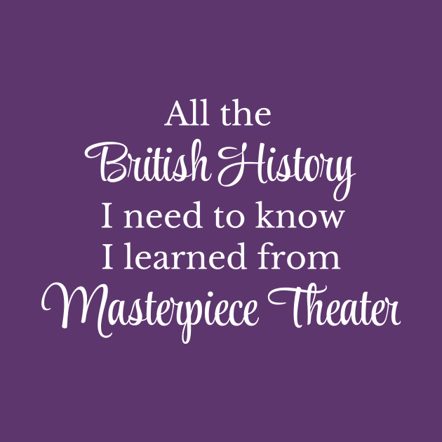 British History from Masterpiece Theater by GK Creations