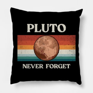 Pluto Never Forget Retro Style Funny Space, Science Pillow