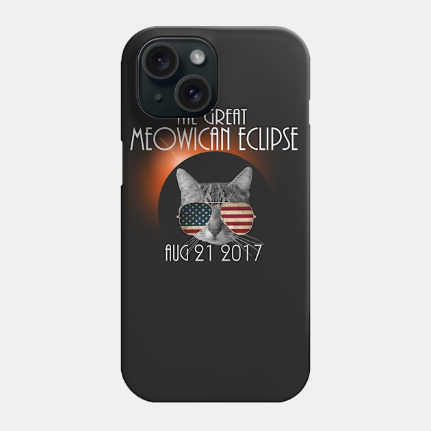 The Great Meowican Eclipse Shirt - Total Eclipse Shirt, Solar Eclipse 2017 Merchandise, The Great American Eclipse T-Shirt Phone Case by BlueTshirtCo