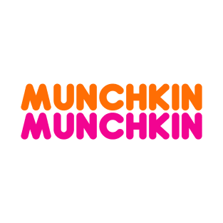 Munchkin T-Shirt