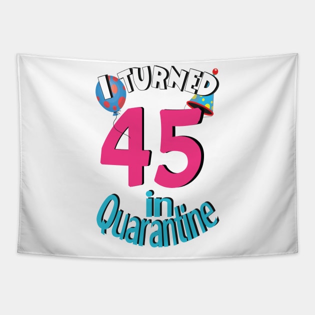 I turned 45 in quarantined Tapestry by bratshirt