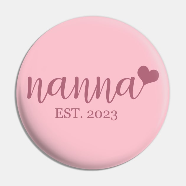 nanna EST. 2023 Pin by Heartsake