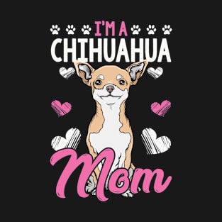 Chihuahua Mom Dog Lovers T-Shirt