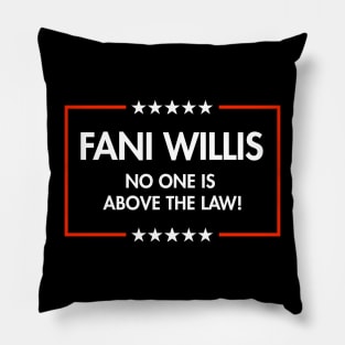 Fani Willis - No One is Above the Law (black) Pillow