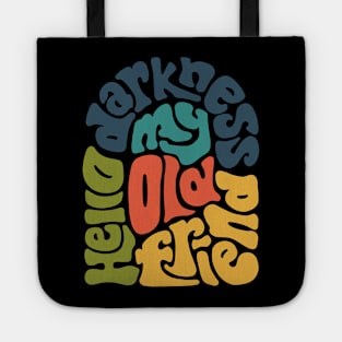 Hello Darkness Word Art Tote