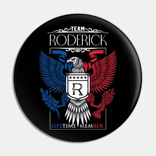 Team Roderick Lifetime Member, Roderick Name, Roderick Middle Name Pin