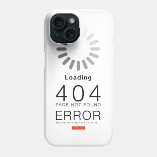 404 Not Found Phone Case