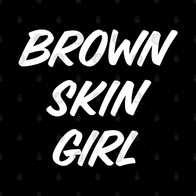 Brown Skin Girl, Black Woman, African American Woman, Black Girl Magic by UrbanLifeApparel