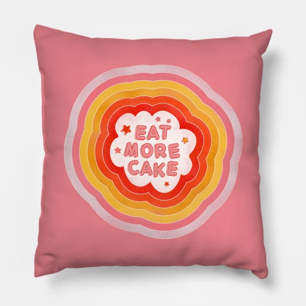 Eat More Cake Pillow by showmemars