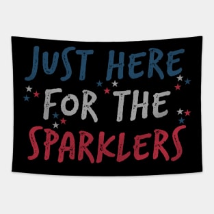 Just Here For The Sparklers Tapestry