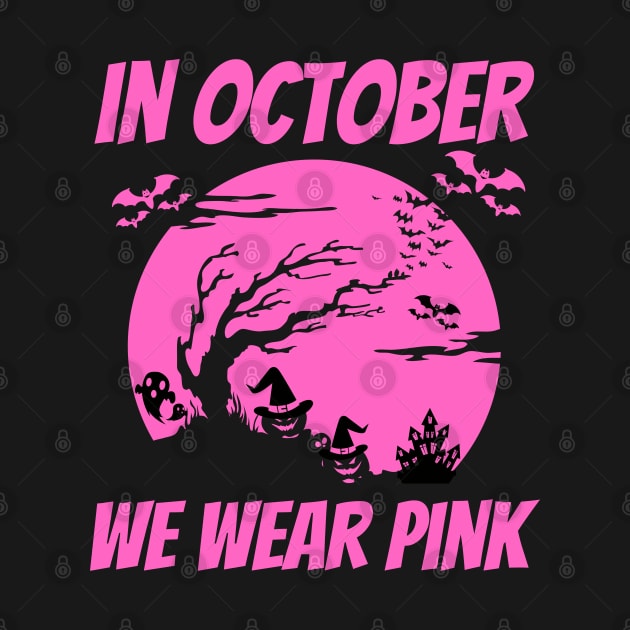 In October we wear pink, Breast Cancer Awareness, by Lekrock Shop