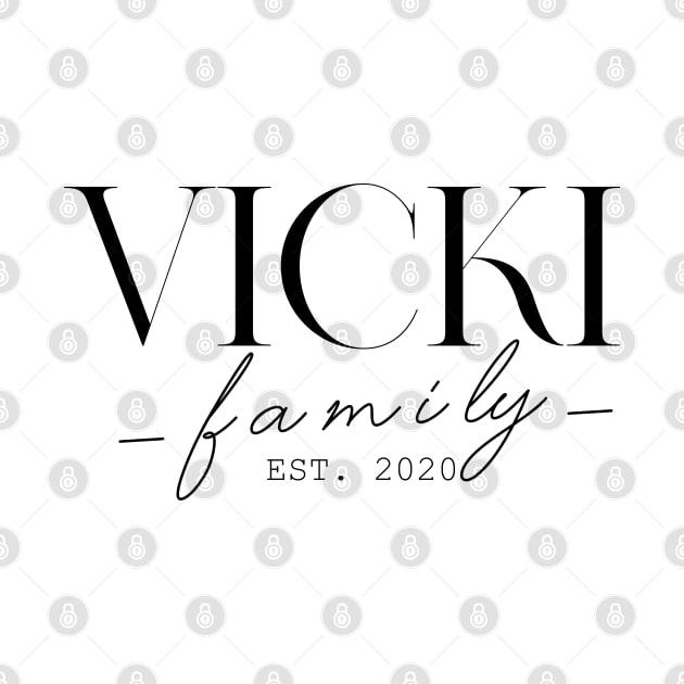 Vicki Family EST. 2020, Surname, Vicki by ProvidenciaryArtist