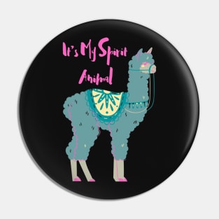 It’s My Spirit Animal Pin