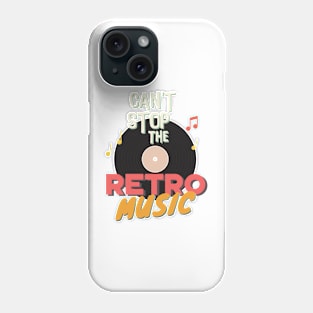 Can't Stop the Retro Music Phone Case