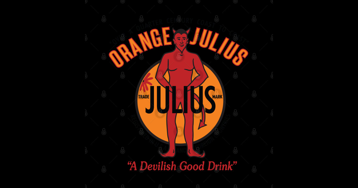 Orange Julius Orange Julius TShirt TeePublic