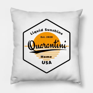 Quarantini - Liquid Sunshine USA 2020 Pillow
